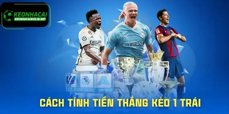 keo-chap-1-trai-huong-dan-cach-tinh-tien-thang